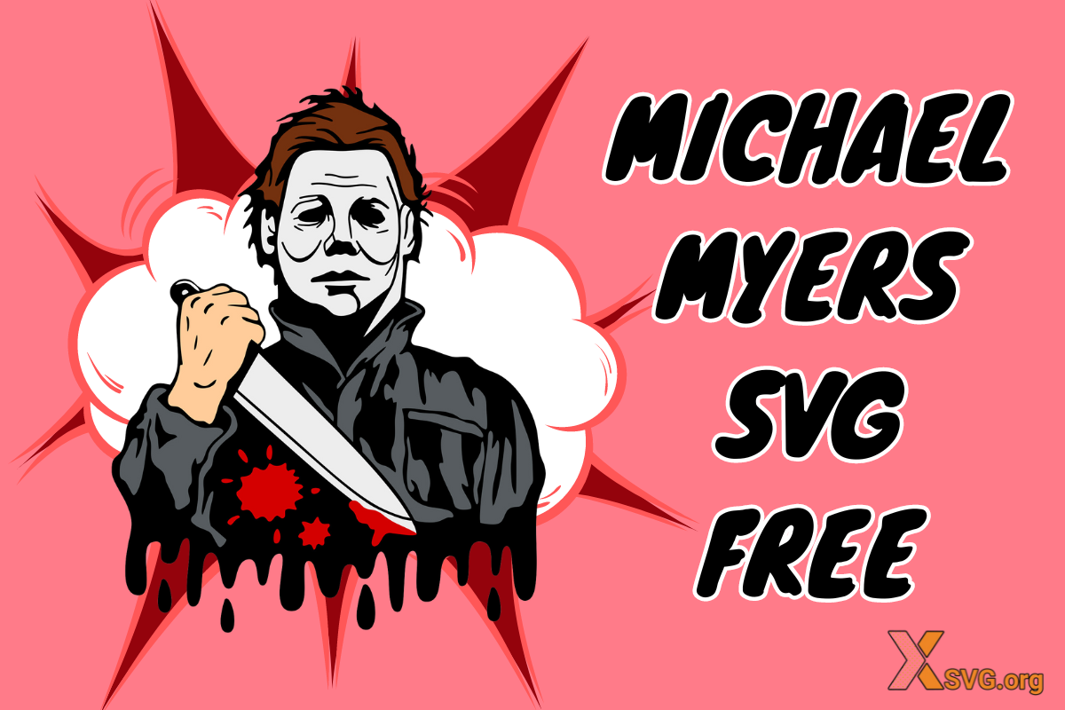 Michael Myers SVG Free: A Must-Have for Horror Fans