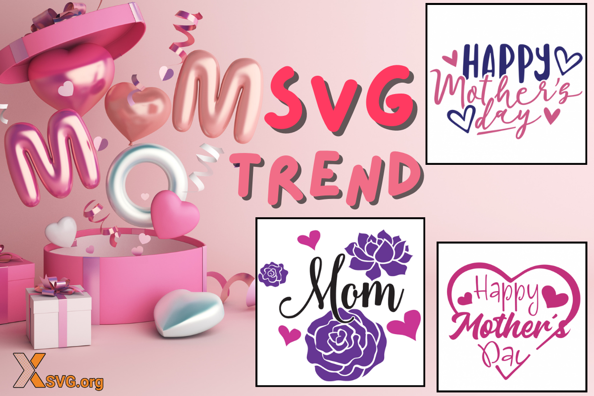 Download mother's day svg trend and create