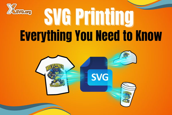 SVG Printing: Everything You Need to Know