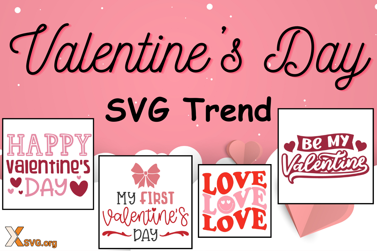 Download our valentine's day svg trend and create your project now!